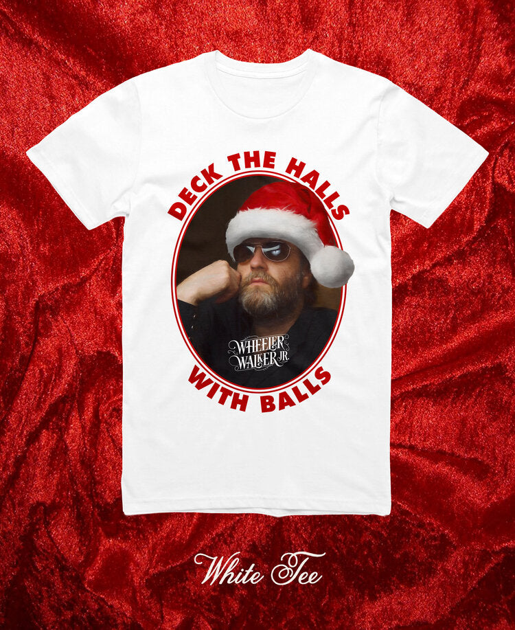 Deck The Halls With Balls - White Tee