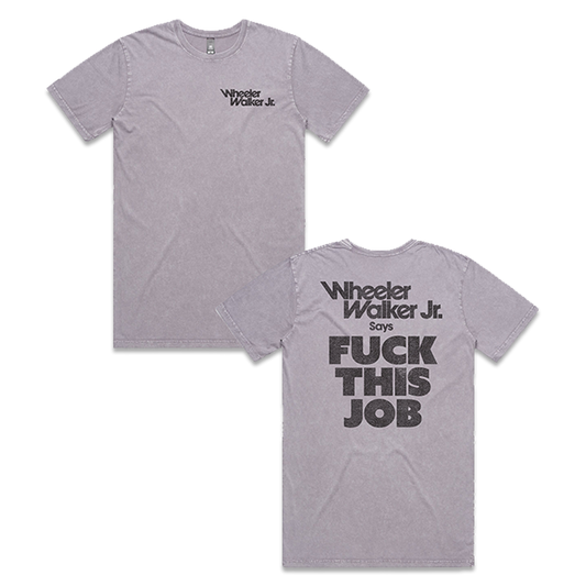 Fuck This Job Stone Washed Tee